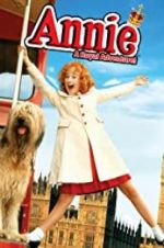 Watch Annie: A Royal Adventure! Movie25