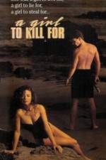 Watch A Girl to Kill For Movie25