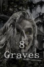 Watch 8 Graves Movie25