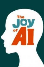 Watch The Joy of AI Movie25