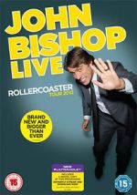 Watch John Bishop Live: The Rollercoaster Tour Movie25