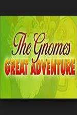 Watch The Gnomes Great Adventure Movie25