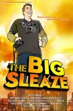 Watch The Big Sleaze Movie25