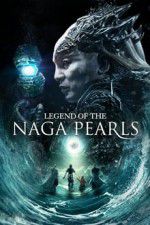 Watch Legend of the Naga Pearls Movie25