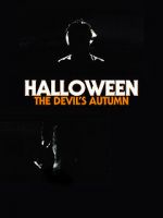 Watch Halloween: The Devil\'s Autumn Movie25