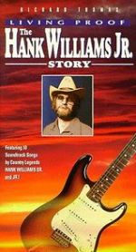 Watch Living Proof: The Hank Williams, Jr. Story Movie25