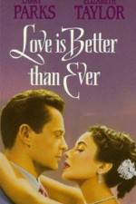 Watch Love Is Better Than Ever Movie25