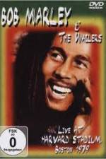 Watch Bob Marley and The Wailers - Live At Harvard Stadium Movie25