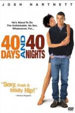 Watch 40 Days and 40 Nights Movie25