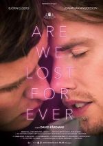 Watch Are We Lost Forever Movie25