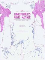 Watch Christopher's Movie Matinee Online Movie25