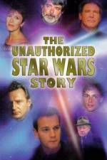 Watch The Unauthorized 'Star Wars' Story Movie25