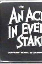 Watch An Ache in Every Stake Movie25