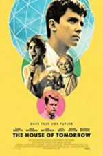 Watch The House of Tomorrow Movie25