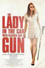 Watch The Lady in the Car with Glasses and a Gun Movie25