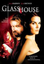 Watch Glass House: The Good Mother Movie25