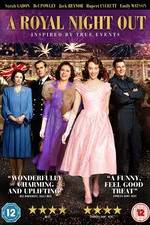 Watch A Royal Night Out Movie25