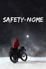 Watch Safety to Nome Movie25