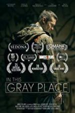 Watch In This Gray Place Movie25
