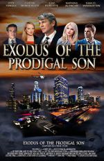 Watch Exodus of the Prodigal Son Movie25