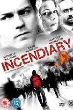 Watch Incendiary Movie25