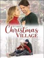 Watch It Takes a Christmas Village Movie25
