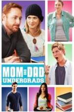 Watch Mom and Dad Undergrads Movie25