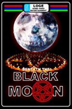 Watch Beneath the Black Moon Movie25
