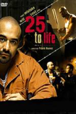 Watch 25 To Life Movie25