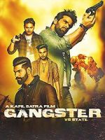 Watch Gangster Vs State Movie25