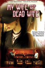 Watch My Wife and My Dead Wife Movie25