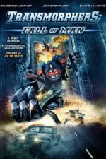 Watch Transmorphers: Fall of Man Movie25
