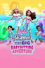 Watch Barbie: Skipper and the Big Babysitting Adventure Movie25