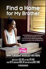 Watch Find a Home for My Brother Movie25