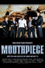 Watch Mouthpiece Movie25