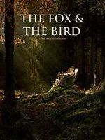 Watch The Fox and the Bird (Short 2019) Movie25