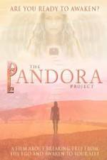 Watch The Pandora Project Are You Ready to Awaken Movie25
