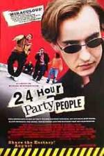 Watch 24 Hour Party People Movie25