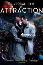 Watch Universal Law of Attraction Movie25