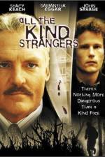 Watch All the Kind Strangers Movie25