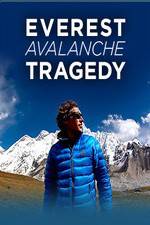 Watch Discovery Channel Everest Avalanche Tragedy Movie25