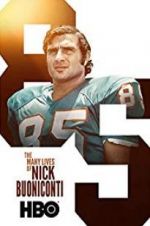 Watch The Many Lives of Nick Buoniconti Movie25