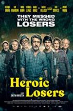 Watch Heroic Losers Movie25
