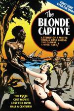 Watch The Blonde Captive Movie25