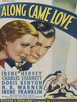 Watch Along Came Love Movie25