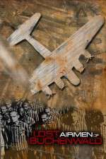 Watch Lost Airmen of Buchenwald Movie25