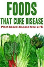 Watch Foods That Cure Disease Movie25