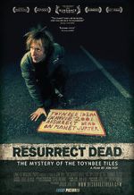 Watch Resurrect Dead: The Mystery of the Toynbee Tiles Movie25
