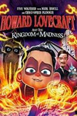 Watch Howard Lovecraft and the Kingdom of Madness Movie25