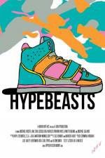 Watch Hypebeasts Movie25